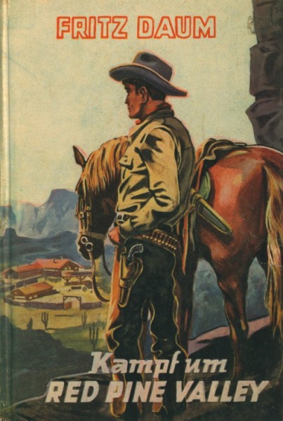 Daum, Fritz Leihbuch Kampf um Red Pine Valley (Hönne)