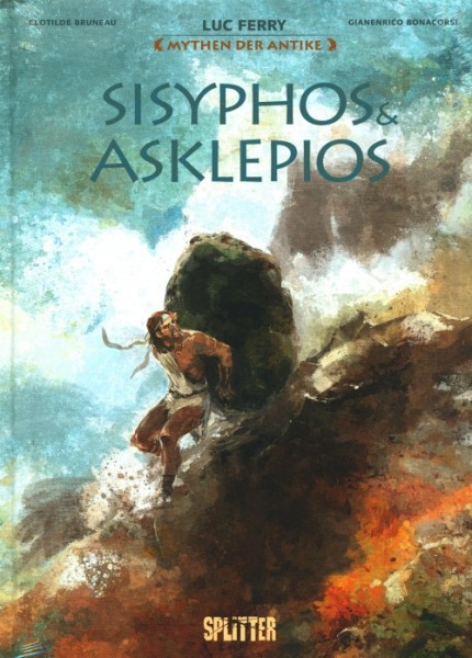Mythen der Antike (Splitter, B.) Sisyphos & Asklepios