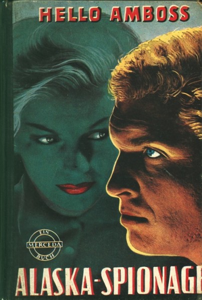 Hello Amboss Leihbuch Alaska-Spionage (Merceda)