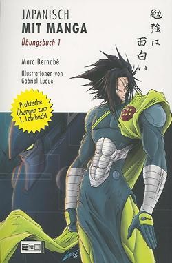 Japanisch mit Manga - Übungsbuch 1