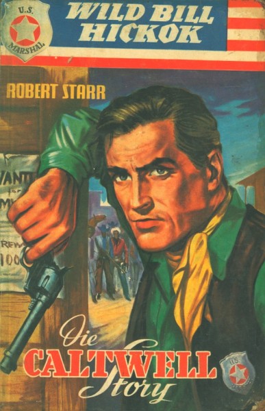 Wild Bill Hickok Leihbuch Caltwell Story (Borgsmüller)