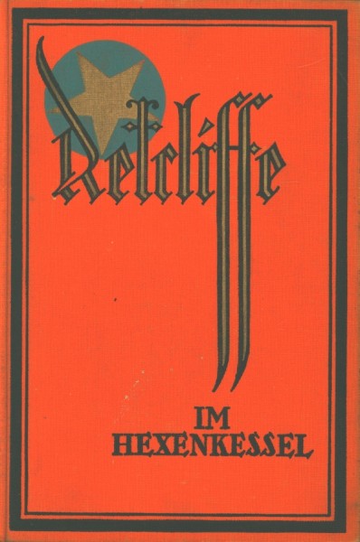 Retcliffe, Sir John Leihbuch VK Im Hexenkessel (Retcliffe) Vorkrieg