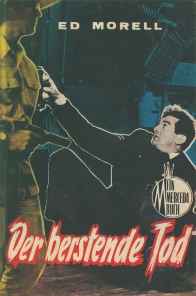 Morell, Ed Leihbuch Berstende Tod (Merceda)