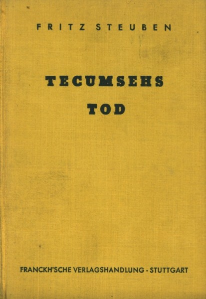 Steuben, Fritz Leihbuch VK Tecumsehs Tod (Franckh) Vorkrieg