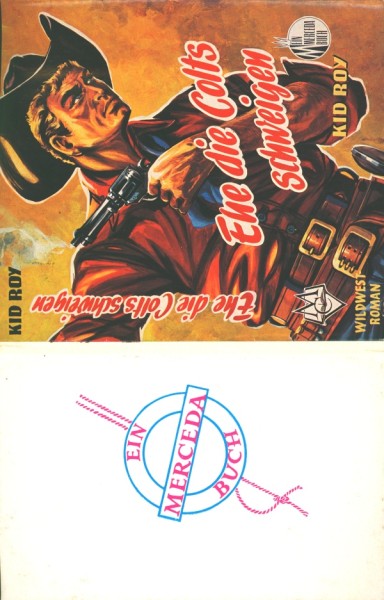 Kid Roy Leihbuch SU Ehe die Colts schweigen (Merceda) nur Schutzumschlag