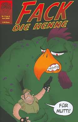Fack, die Henne 3