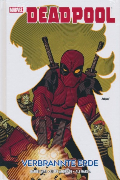 Deadpool: Verbrannte Erde (Panini, B.) Hardcover