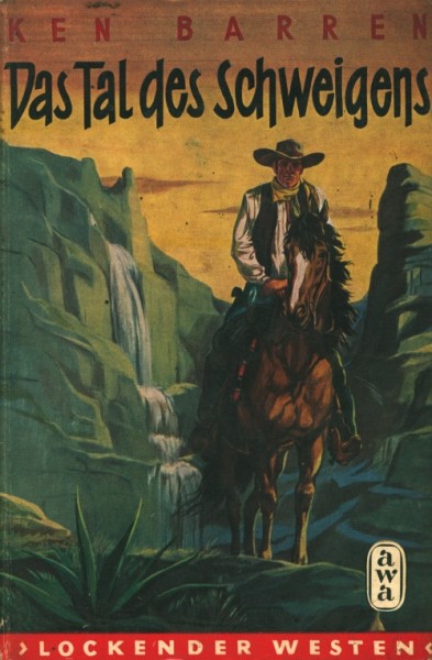 Lockender Westen Leihbuch Tal des Schweigens (Awa) Barren, Ken