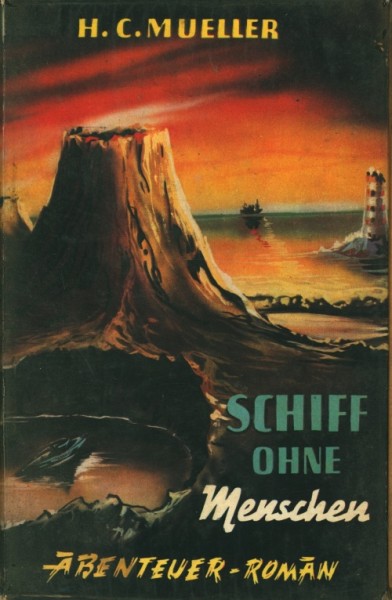 Mueller, H.C. Leihbuch Schiff ohne Menschen (Balowa)