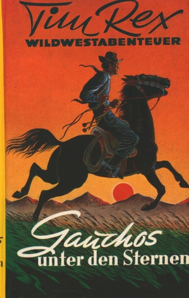 Tim Rex Leihbuch Gauchos unter den Sternen (Netsch)