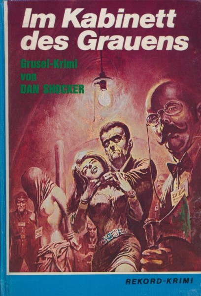 Shocker, Dan Leihbuch Im Kabinett des Grauens (Rekord)