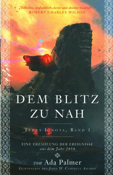 Palmer, A.: Terra Ignota 1 - Dem Blitz zu nah