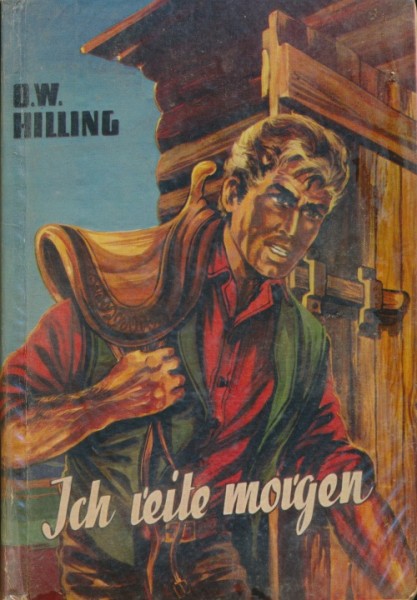 Hilling, O.W. Leihbuch Ich reite morgen (Bewin)