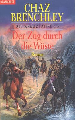 Brenchley, C.: Die Kreuzfahrer 3