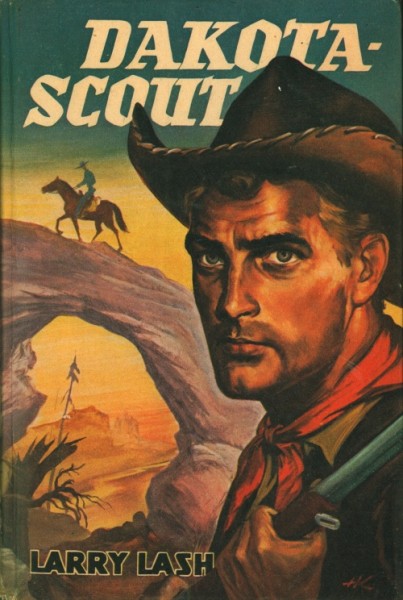 Lash, Larry Leihbuch Dakota-Scout (Mülbüsch)