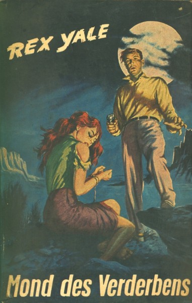 Rex Yale Leihbuch Mond des Verderbens (Bethke)