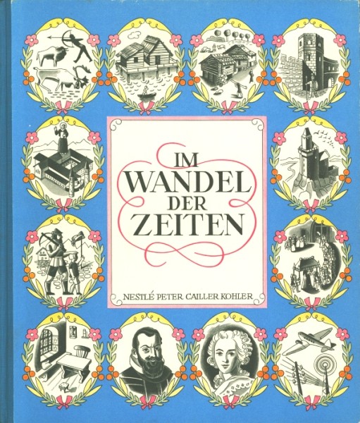 Nestle SBA Im Wandel der Zeiten (31406/1) komplett Sammelbilderalbum