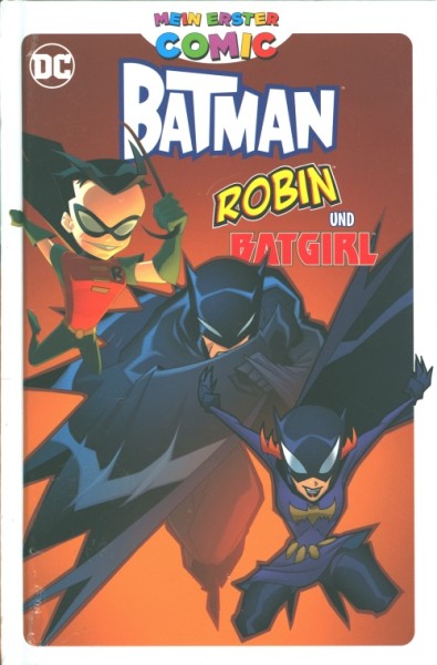 Mein erster Comic (Panini, B.) Batman, Robin und Batgirl