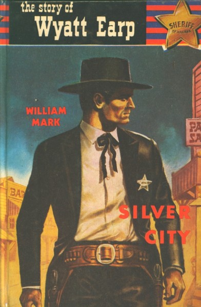 Story of Wyatt Earp Leihbuch Silver City (Saba)