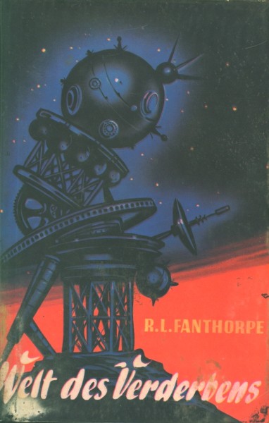 Fanthorpe, R.L. Leihbuch Welt des Verderbens (Balowa)