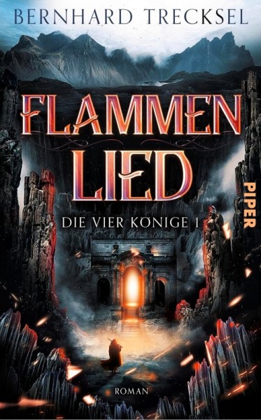 Trecksel, B.: Die Vier Könige 1 - Flammenlied