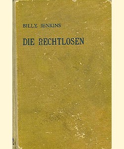 Billy Jenkins Leihbuch VK Rechtlosen (Dietsch) Vorkrieg