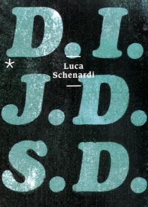 D.I.J.D.S.D. - Das ist ja das schöne daran (Edition Moderne,Br.)