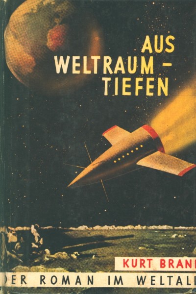 Brand, Kurt Leihbuch Aus Weltraumtiefen (Steinebach)