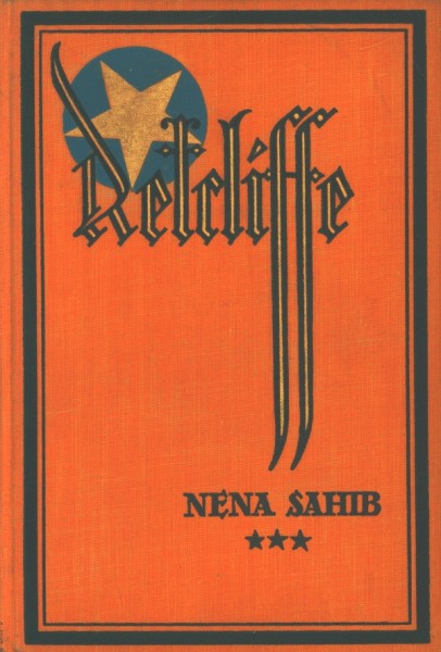Retcliffe, Sir John Leihbuch VK Nena Sahib 3 (Retcliffe, Vorkrieg)