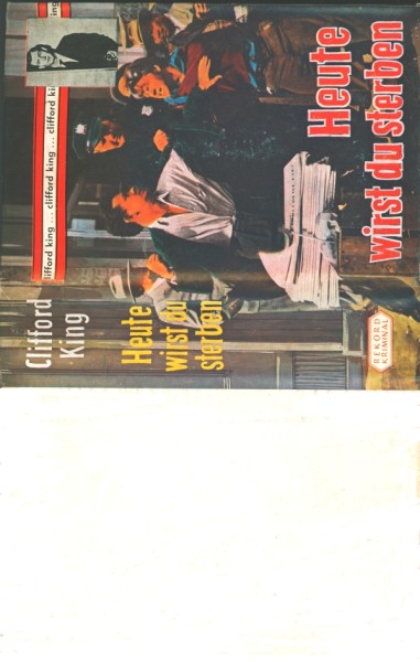 Clifford King Leihbuch SU Heute wirst du sterben (Rekord) nur Schutzumschlag