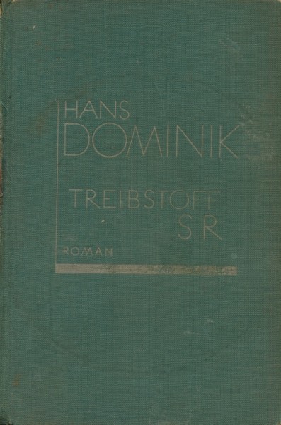 Dominik, Hans Leihbuch VK Treibstoff SR (Scherl) Vorkrieg