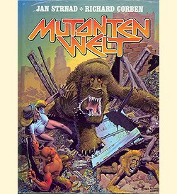 Mutanten Welt (Volksverlag, B.) Richard Corben