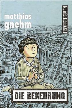 Bekehrung (Edition Moderne, B.)