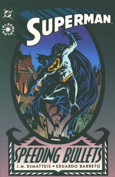 Superman: Speeding Bullets (1993) SC (one-shot)
