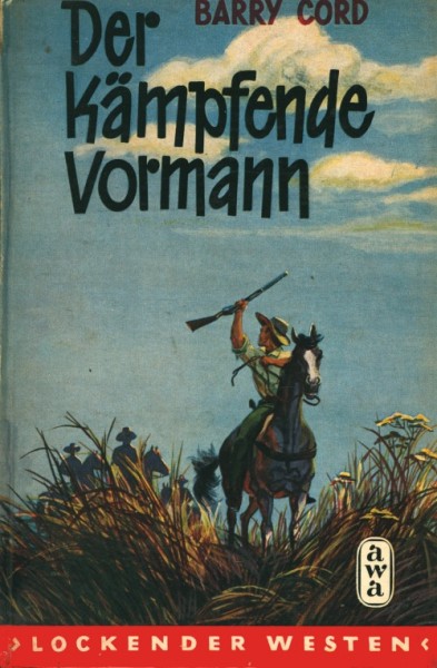 Lockender Westen Leihbuch Kämpfende Vormann (Awa) Cord, Barry