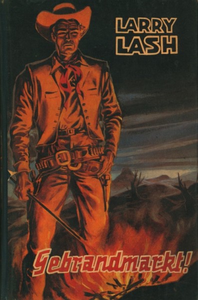 Lash, Larry Leihbuch Gebrandmarkt (Mülbusch)