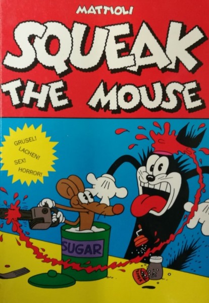 Squeak the Mouse (Edition Kunst der Comics, B.) Nr. 1,2