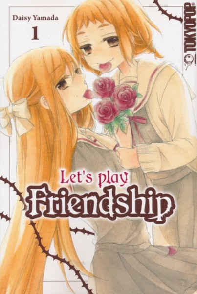 Let's play Friendship (Tokyopop, Tb.) Nr. 1-3