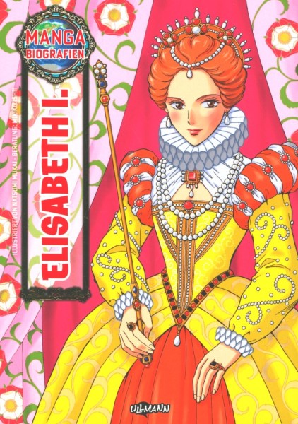 Manga-Biografien - Elisabeth I.