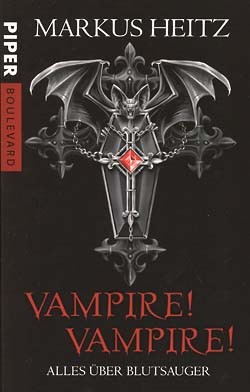 Heitz, Markus (Piper, Tb.) Vampire! Vampire! (neu)