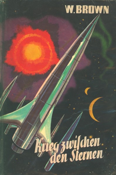 Brown, W. Leihbuch Krieg zwischen den Sternen (Bewin)