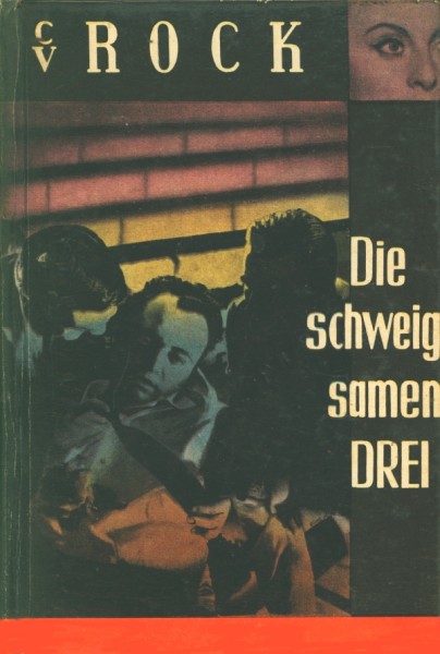 Rock, C.V. Leihbuch Schweigsamen Drei (Miram)
