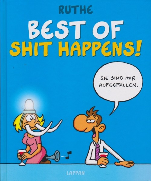 Shit happens (Lappan, B.) Best of Shit Happens!