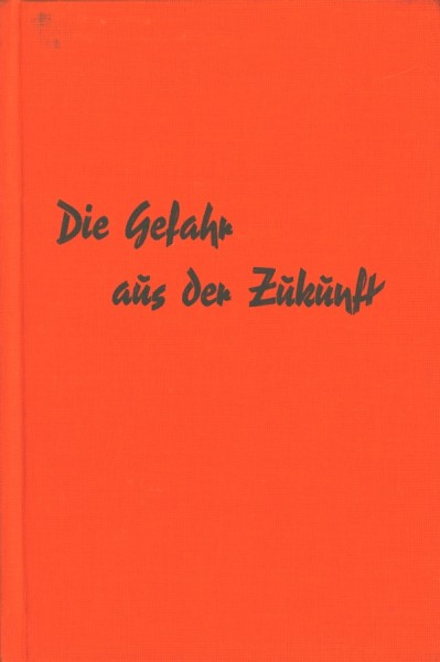 Holling, H.P. Leihbuch Gefahr aus der Zukunft (Widukind)