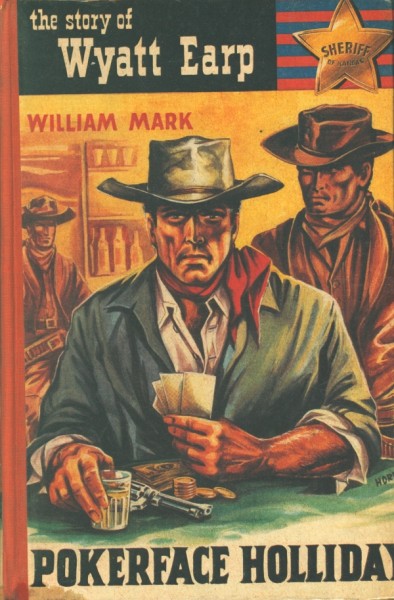 Story of Wyatt Earp Leihbuch Pokerface Holliday (Saba)