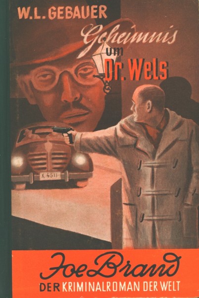 Joe Brand Leihbuch Geheimnis um Dr. Wels (Reihenbuch)