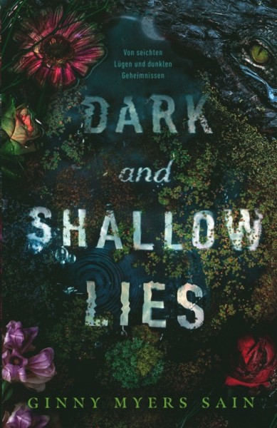 Myers Sain, G.: Dark and Shallow Lies