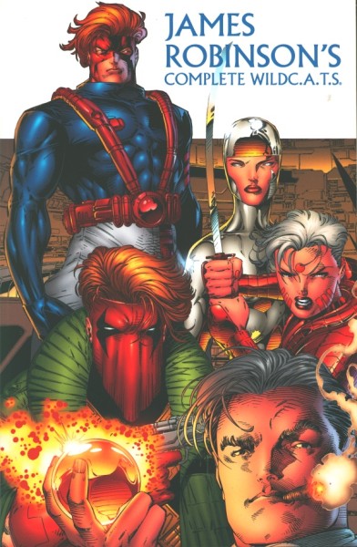 James Robinson's: Complete WildC.A.T.S. (2009) SC