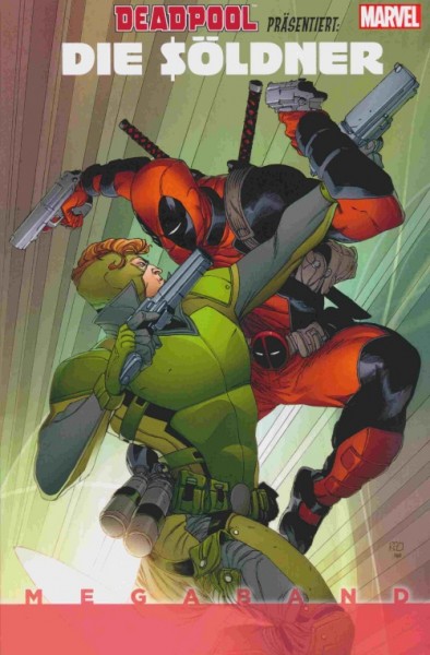 Deadpool präsentiert: (Panini, Br.) Die Söldner Megaband