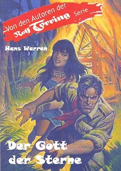 Rolf Torring Autoren-Bücher (Romanheftreprints) Gott der Sterne